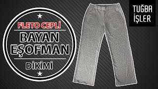 Fleto Cepli Bayan Eşofman Dikimi - Fleto Cep Dikim Aşamaları (KENDİN YAP) | Tuğba İşler