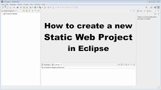 [Eclipse] Creating a new Static Web Project