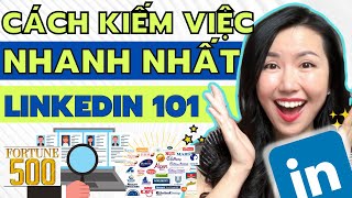 TẬN DỤNG LINKEDIN ĐỂ VÀO LÀM TẠI CÔNG TY NƯỚC NGOÀI | Kỹ Năng THU PHỤC Nhà Tuyển Dụng Với Linkedin