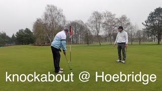 knocabout @ Hoebridge golf club