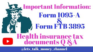 IRS Form 1095 \u0026 Form FTB 3895 and your health insurance subsidy in the CoveredCa- FAQ