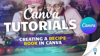 DIY RECIPE BOOK: Design Your Own Cookbook with Canva