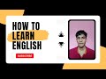 How to learn english language #english #tips for learning english 2024