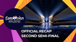 OFFICIAL RECAP: Second Semi-Final - Eurovision Song Contest 2021