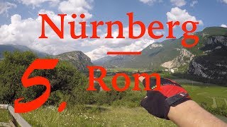 Radreise von Nürnberg nach Rom #5 - Etschtal und Gardasee