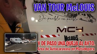 🚌VAN TOUR // AUTOCARAVANA MCLOUIS // TODOS LOS EXTRAS. VISITAMOS A PACO Y CHELO // ÁREA MATADEPERA