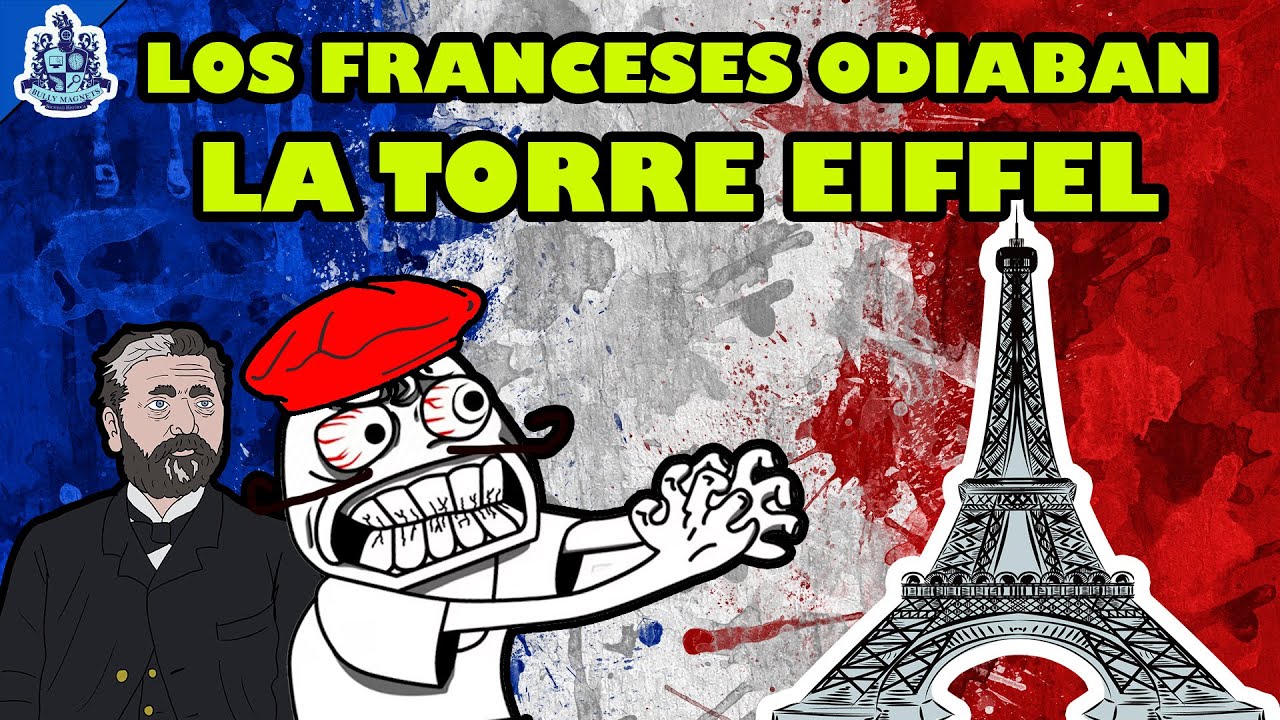 La Historia De La Torre Eiffel Bully Magnets Historia Documental