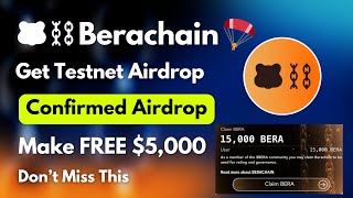 Make FREE $5,000 from Berachain without Investment 🚀 || BeraChain Airdrop 🎁