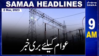Samaa News Headlines 9AM | SAMAA TV | 2nd March 2023
