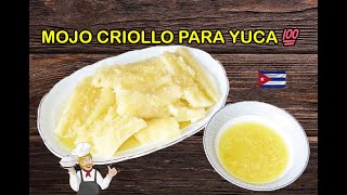 Receta Cubana Mojo Criollo para Yuca (Mojo cubano)