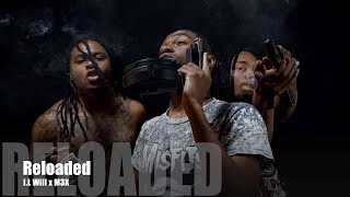 I.L Will x M3X - Reloaded (Music Video)