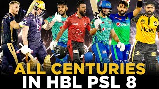 All Centuries in HBL PSL Season 8 | HBL PSL 8 | MI2A
