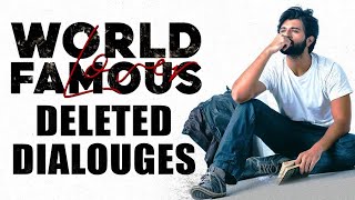 Deleted Dialogues Of World Famous Lover | Vijay Devarakonda | Rashi Khanna | Socialpost