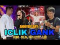 Aniversery 1 Iclik Gank | Febri | Celin | Raya Kitty