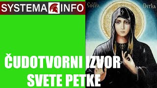 Systema Info : ČUDOTVORNI LEKOVITI IZVOR SVETE PETKE