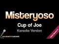 Misteryoso - Cup of Joe (HQ Karaoke)