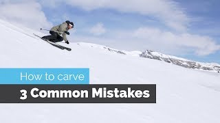 How to Carve on Skis | 3 Common Mistakes
