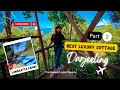 Living in the Most Luxurious Eco Farm Resort in Darjeeling |Lamahatta Farms |Darjeeling Offbeat Tour