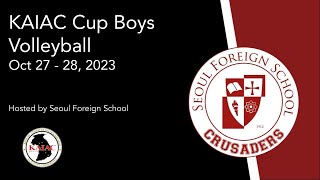 KAIAC Cup Boys Volleyball Day 1 @ SFS (October 27th, 2023)