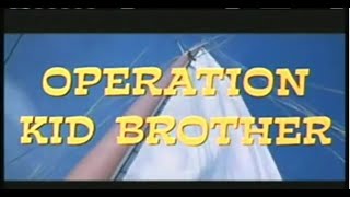 Operation Kid Brother