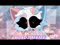 BL4D3 meme//winner prize for @YasTube_YT //(flash and blood warning!)