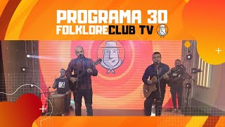 FolkloreCLUB TV: Programa 30