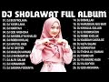 DJ SHOLAWAT FULL ALBUM TERBARU 2023 FULL BASS