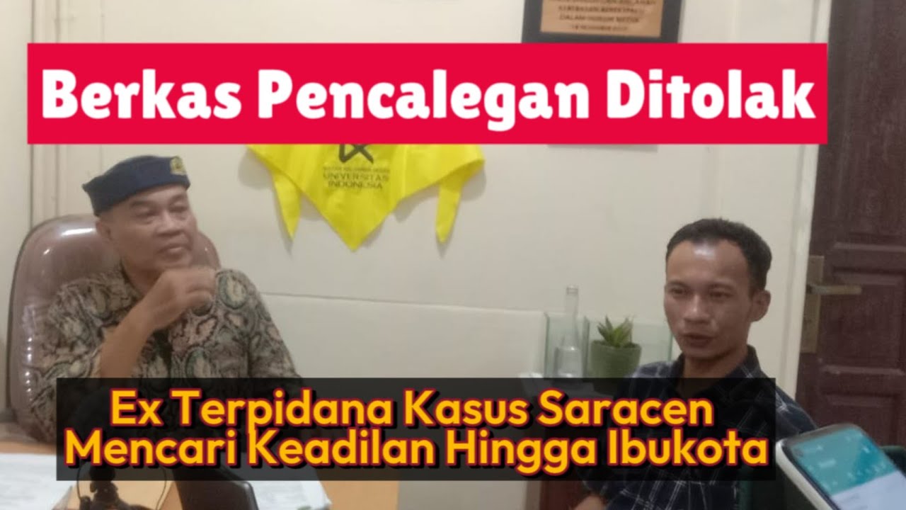 Kisah Ex Terpidana Saracen Mencari Keadilan Karena Ditolak Jadi Caleg ...