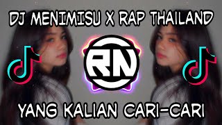 DJ MENIMISU x RAP THAILAND x KU BUKAN DOKTER CINTA ~ Dj No Komen x Rap Thailand