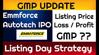 Emmforce Autotech IPO - Listing Day Strategy | Emmforce Autotech IPO GMP | ShareX India