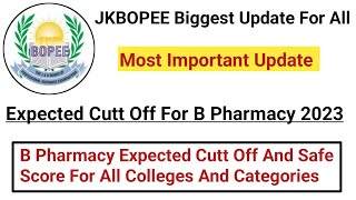 JKBOPEE Expected Cutt Off And Safe Score For All Categories For B Pharma Admissions 2023