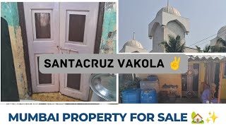 📢 Hurry up ! 😍 Mumbai House Property For Sale 🏠 | Available At Santacruz East Vakola Masjid 🕌 |