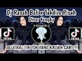 DJ RASAH BALI X TAKDIRE PISAH DINAR FVNGKY | DJ VIRAL TIK TOK YANG KALIAN CARI!!!