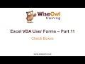 Excel VBA Forms Part 11 - Check Boxes