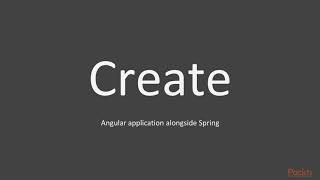 Building a Web Application with Spring and Angular :Angular Single page App in Spring| packtpub.com