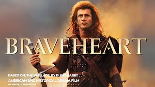 Braveheart (1995) - A Tale of Freedom and Courage