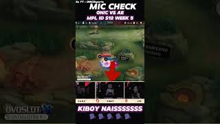 SIALLL !! MIC CHECK ONIC KIBOY NAISSSS 🗣 | onic id #mlbb #mpl #shorts #mobilelegends