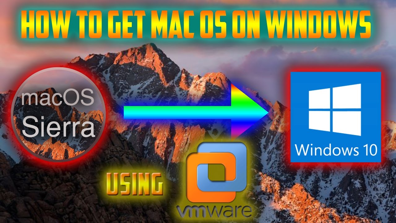 Install Macos On Windows 10 Processgasm