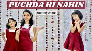 Puchda Hi Nahin | Mother Daughter Dance | Aira & Shalini (Mom) | 4yr old | Neha Kakkar