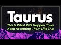 TAURUS You vs. Them - They're Not Willing To Say 