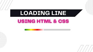 Loading Line Animation Using HTML & CSS | Rainbow Loading Line effect