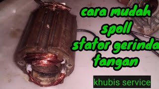 cara gulung ulang sepol stator gerinda