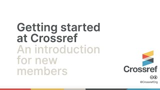 Getting started at Crossref