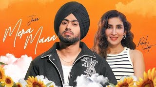 Mera Mann | Na Metho Dur Ho Jai || Juss feat \u0026 Parul Gulati ( Latest punjabi song 2025)R k