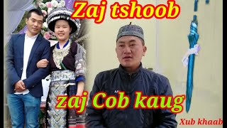 Xub khaab Zaj tshoob - Cob kaug -.20/1/2021