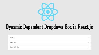 Dynamic Dependent Dropdown Box in React JS