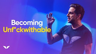 3 Ways To Be Unf*ckwithable | Vishen Lakhiani