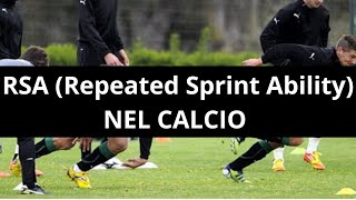 RSA (repeated sprint ability) nel calcio: quale utilità?