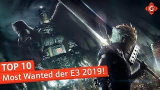 Unsere Most Wanted zur E3 2019! | Top 10