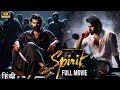 Spirit (2024) Full Movie In Hindi | Prabhas New Released Action Hindi Dubbed Full Movie 2024